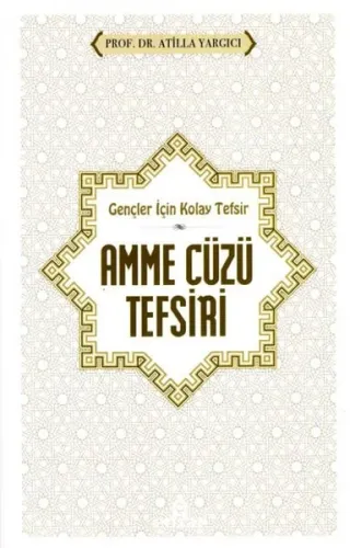 Gençler İçin Kolay Tefsir  Amme Cüzü Tefsiri