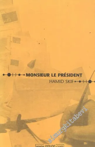 Monsieur Le Président -