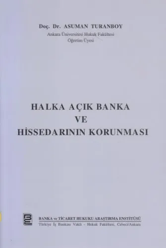 Halka Açık Banka Ve Hissedarının Korunması %30 indirimli Asuman Turanb