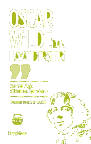 Oscar Wilde'dan Hayat Dersleri