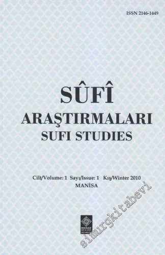 Sûfi Araştırmaları Dergisi - Sayı 1  Kış  / Winter 2010  1