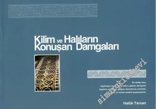 Kilim ve Halıların Konuşan Damgaları -