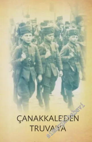 Çanakkale’den Truva’ya -