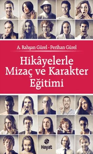 Hikayelerle Mizaç ve Karakter Eğitimi