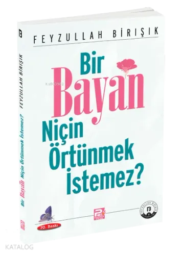 Bir Bayan Niçin Örtünmek İstemez? - Karınca & Polen Yayınları - Selam 