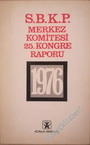 SBKP Merkez Komitesi 25. Kongre Raporu 1976 -        1976
