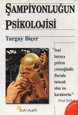 Şampiyonluğun Psikolojisi