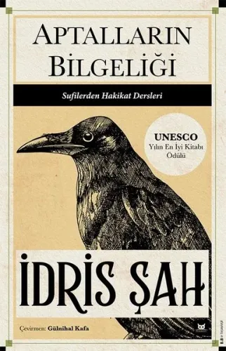 Aptalların Bilgeliği;Sufilerden Hakikat Dersleri