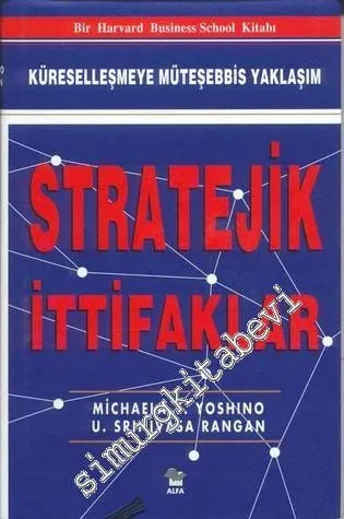 Stratejik İttifaklar: Küreselleşmeye Müteşebbis Yaklaşım -        2000