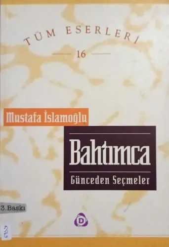 Bahtımca Günceden Seçmeler
