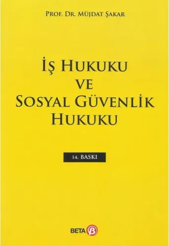 İş Hukuku ve Sosyal Güvenlik Hukuku