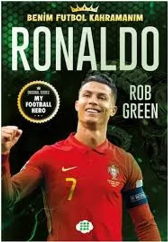 Kültür -Ronaldo – Benim Futbol Kahramanım