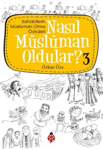 Nasıl Müslüman Oldular? 3