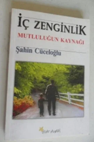 İç Zenginlik Mutluluğun kaynağı