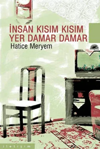İnsan Kısım Kısım Yer Damar Damar Hatice Meryem