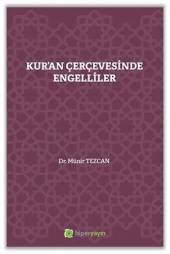 Kur’an Çerçevesinde Engelliler
