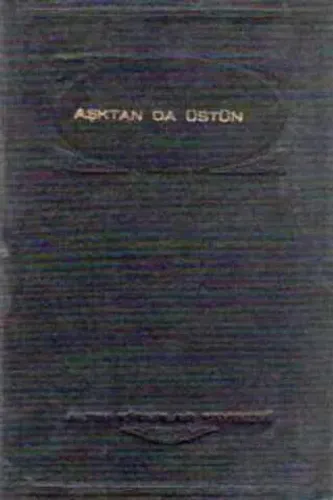 Aşktan da Üstün