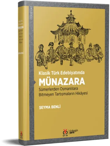 Klasik Türk Edebiyatında Münazara Şeyma Benli Klasik Türk Edebiyatında Münazara Şeyma Benli