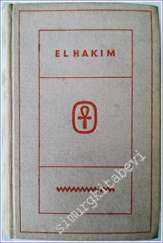 El Hakim : Roman aus dem heutigen Ägypten -        1938