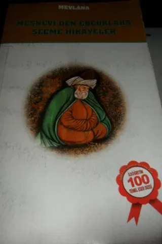 Mesnevi'den Çocuklara Seçme Hikayeler