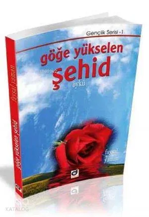 Göğe Yükselen Şehid Faysal Yaman