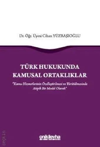 Türk Hukukunda Kamusal Ortaklıklar