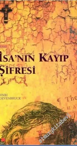 İsa'nın Kayıp Şifresi -        2007