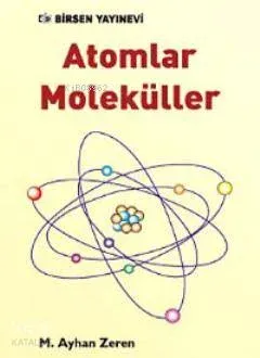 Atomlar Moleküller