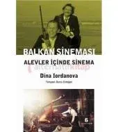 Balkan Sineması: Alevler içinde Sinema