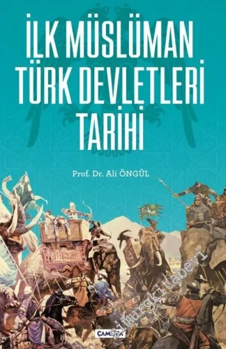 İlk Müslüman Türk Devletleri Tarihi -