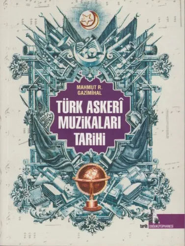 Türk Askeri Müzikalarının Tarihi