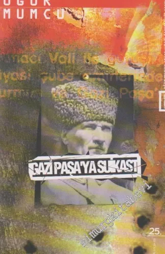 Gazi Paşa'ya Suikast -        2014