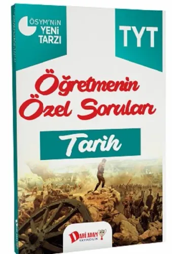 Dahi Adam TYT Öğretmenin Özel Soruları Tarih