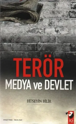 Terör; Medya ve Devlet
