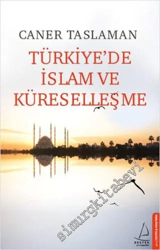 Türkiye'de İslam ve Küreselleşme -