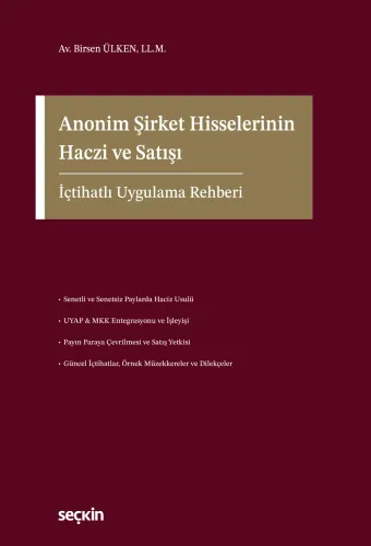 Anonim Şirket Hisselerinin Haczi ve Satışı