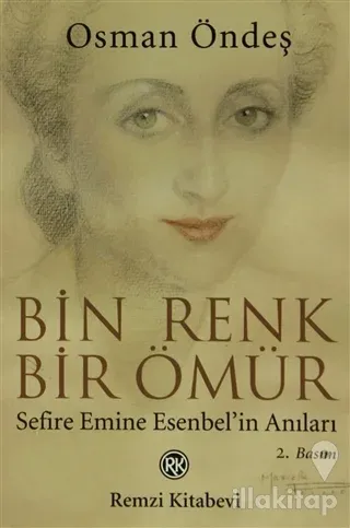Bin Renk Bir Ömür