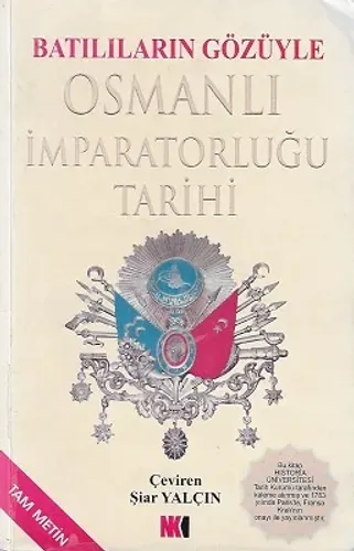 Batılıların Gözüyle Osmanlı İmparatorluğu Tarihi (Tam Metin)