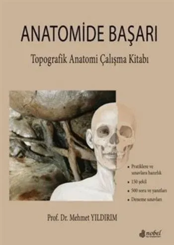 Anatomide Başarı Topografik Anatomi Çalışma Kitabı