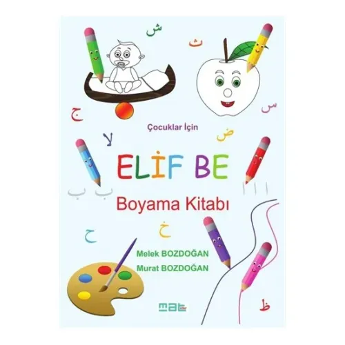 Çocuklar İçin Elif Be Boyama Kitabı Murat Bozdoğan