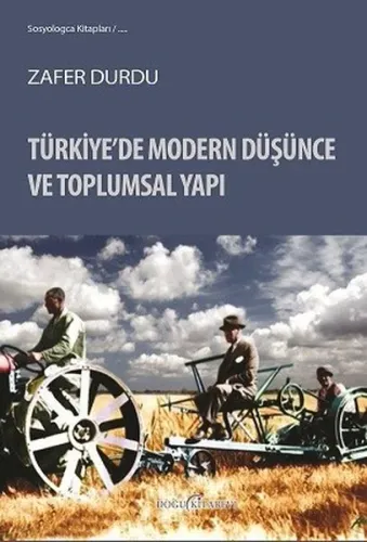 Türkiye'de Modern Düşünce Ve Toplumsal Yapı