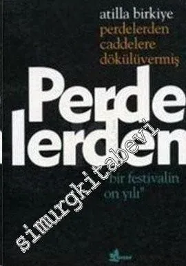 Perdelerden Caddelere Dökülüvermiş Bir Festivalin On Yılı -        1995