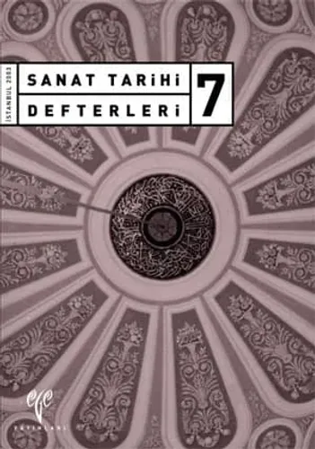 Sanat Tarihi Defterleri 7