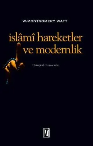 İslâmî Harekeler ve Modernlik