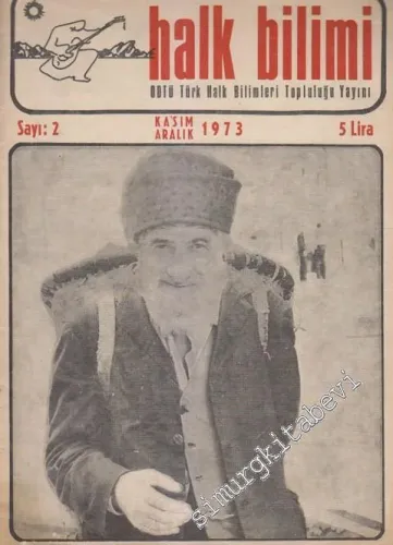 Halkbilimi: ODTÜ Türk Halk Bilimi Topluluğu - Sayı: 2 Kasım - Aralık 1