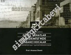 Güzel Sanatlar Akademisinde Yabancı Hocalar -