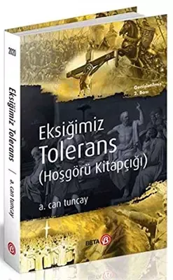 Eksiğimiz Tolerans