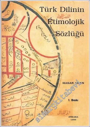 Türk Dilinin Etimolojik Sözlüğü - 1999