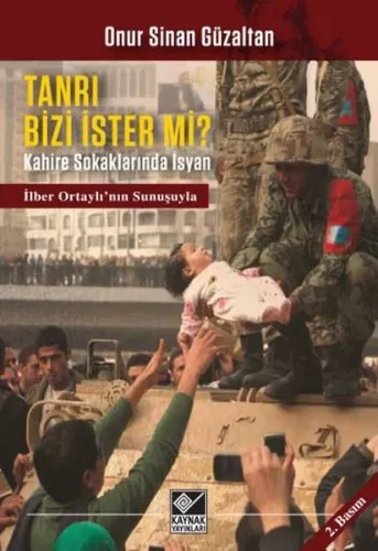 Tanrı Bizi İster mi?; Kahire Sokaklarında İsyan