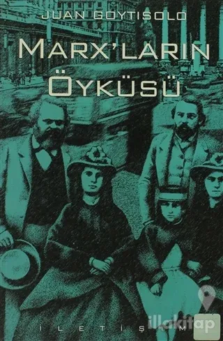 Marx'ların Öyküsü